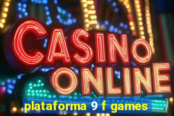 plataforma 9 f games