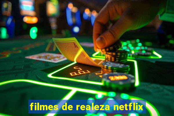 filmes de realeza netflix