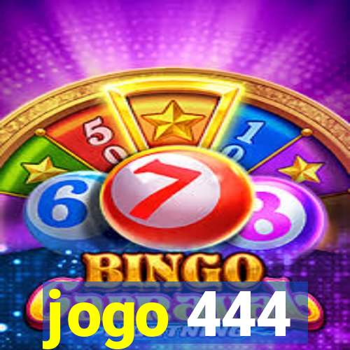 jogo 444
