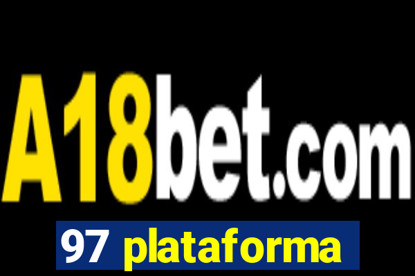 97 plataforma