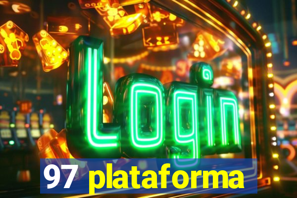97 plataforma