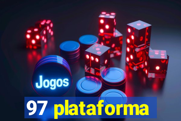 97 plataforma