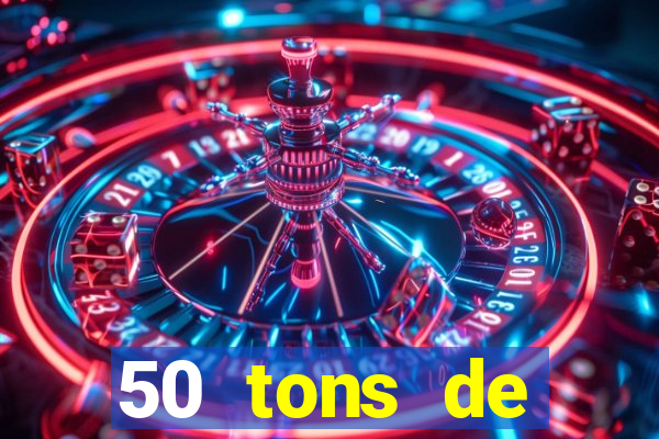 50 tons de liberdade dublado online