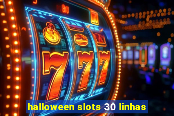 halloween slots 30 linhas