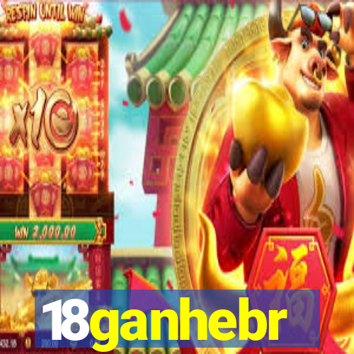18ganhebr