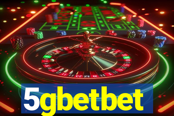 5gbetbet
