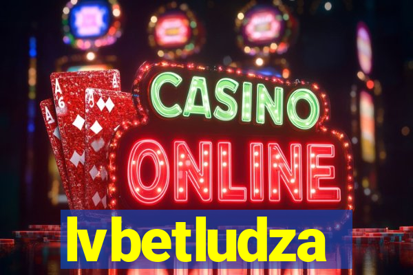 lvbetludza