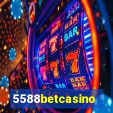 5588betcasino