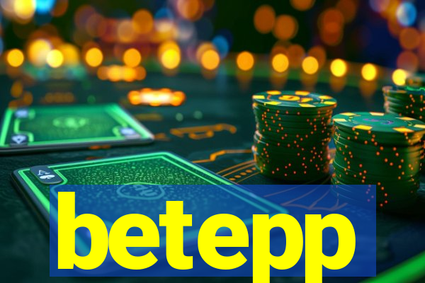 betepp