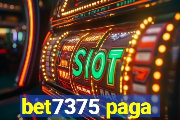 bet7375 paga