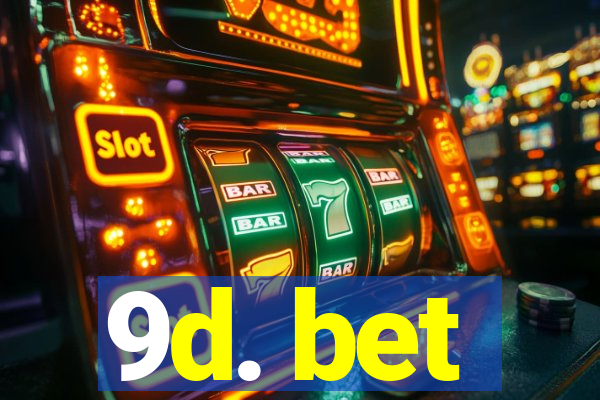 9d. bet