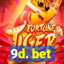 9d. bet
