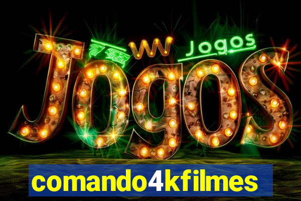 comando4kfilmes.site