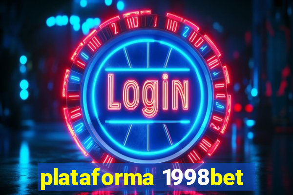 plataforma 1998bet