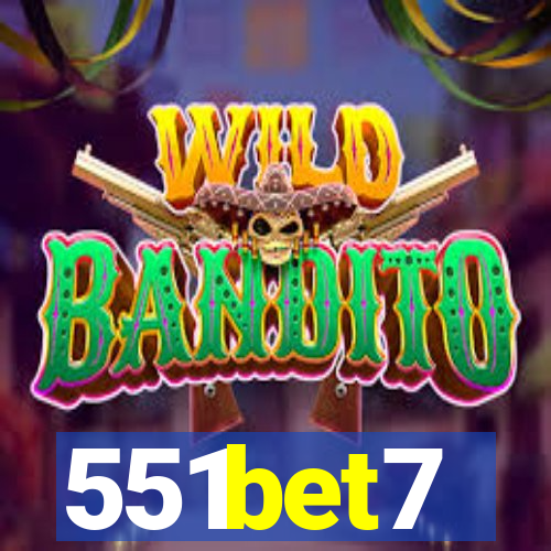 551bet7