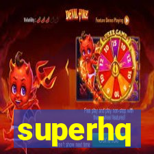 superhq