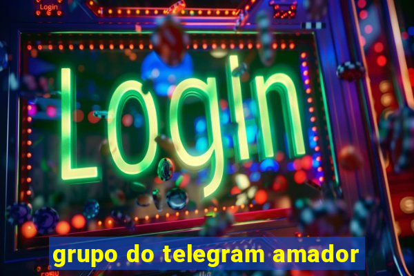 grupo do telegram amador