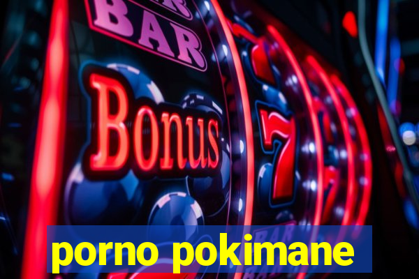 porno pokimane