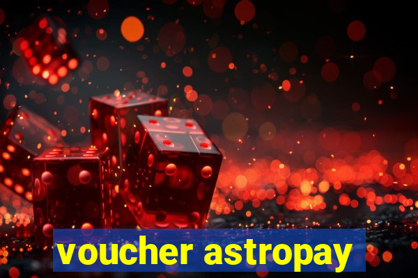 voucher astropay