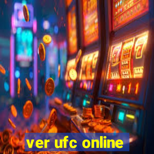 ver ufc online