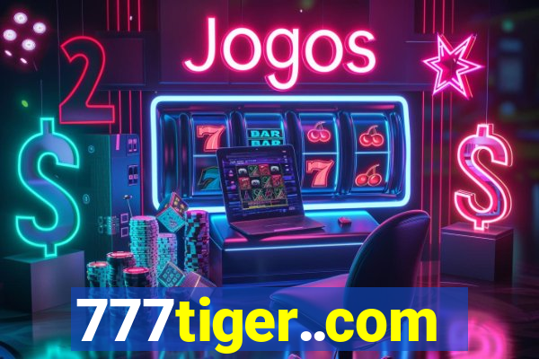 777tiger..com