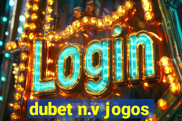dubet n.v jogos