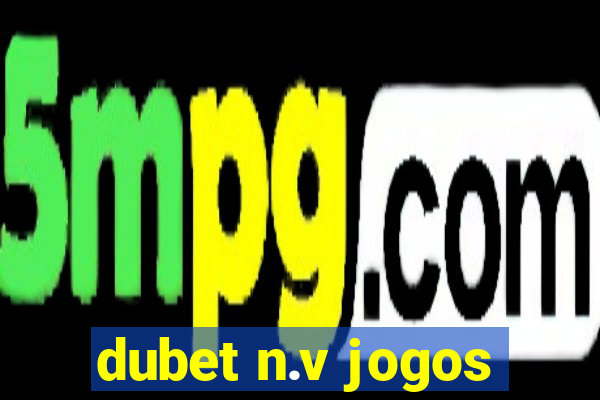 dubet n.v jogos