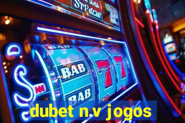 dubet n.v jogos