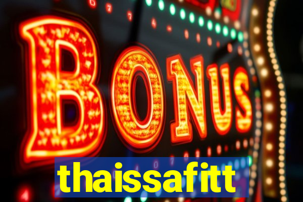 thaissafitt