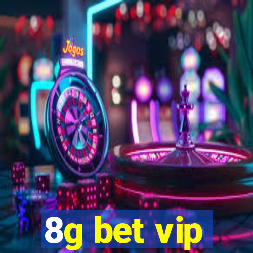 8g bet vip