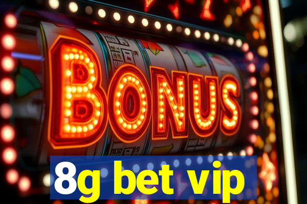 8g bet vip