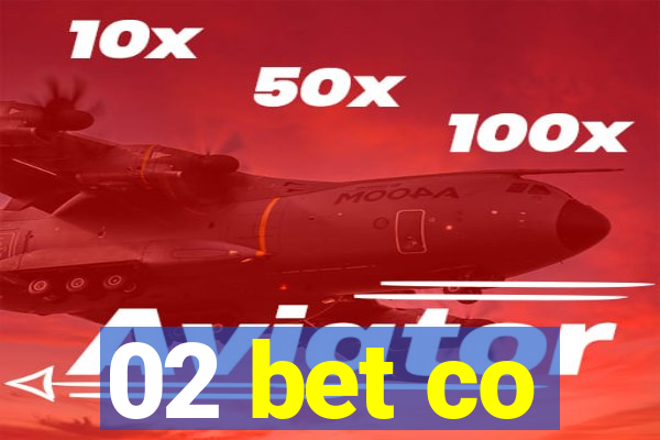 02 bet co