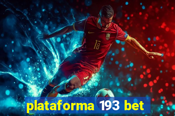 plataforma 193 bet