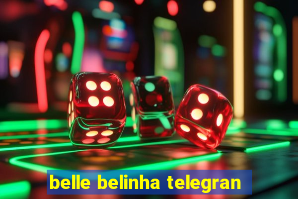 belle belinha telegran