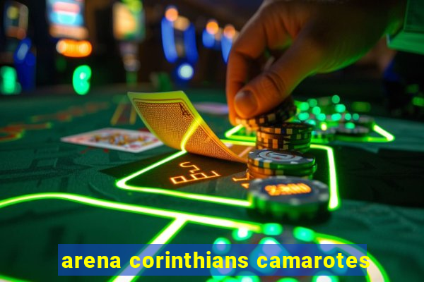 arena corinthians camarotes