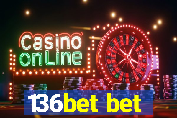 136bet bet