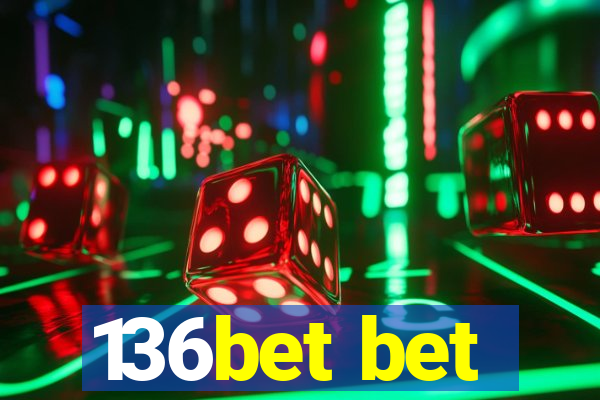 136bet bet
