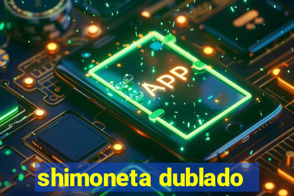 shimoneta dublado