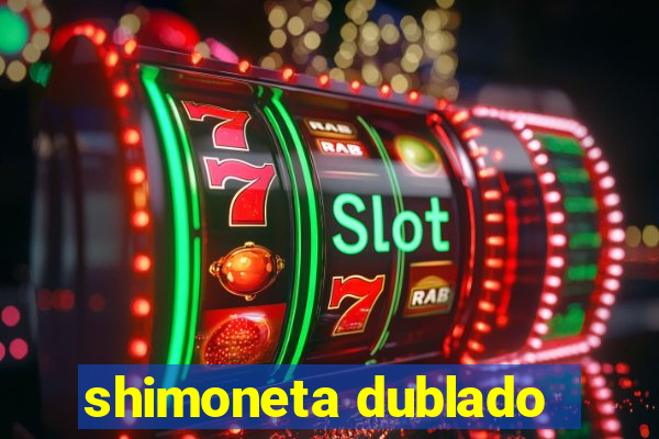 shimoneta dublado