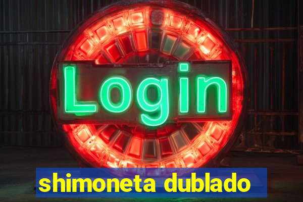 shimoneta dublado
