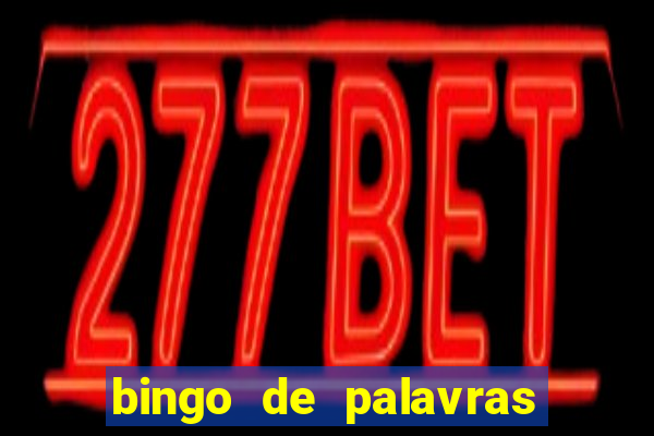 bingo de palavras 3 ano