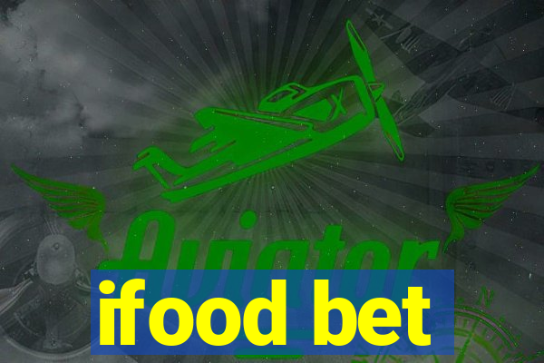 ifood bet