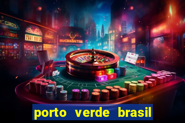 porto verde brasil onde fica