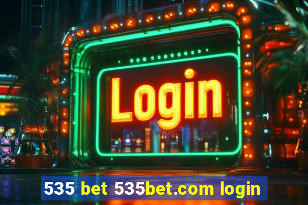 535 bet 535bet.com login