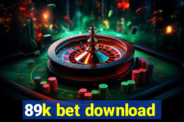 89k bet download