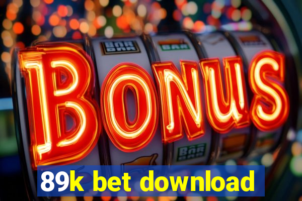 89k bet download