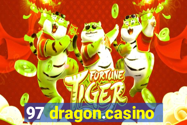 97 dragon.casino