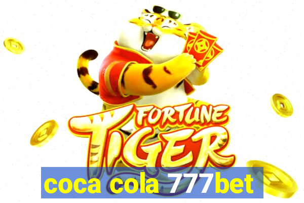 coca cola 777bet