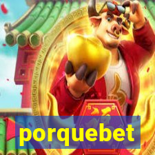 porquebet