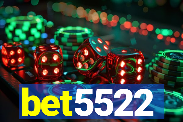 bet5522